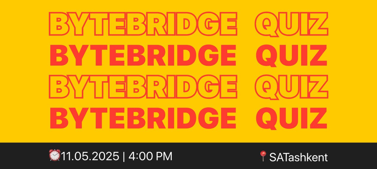 ⚡️ByteBridge Coding Quiz 2025 — the first-ever CODING QUIZ in Tashkent!
