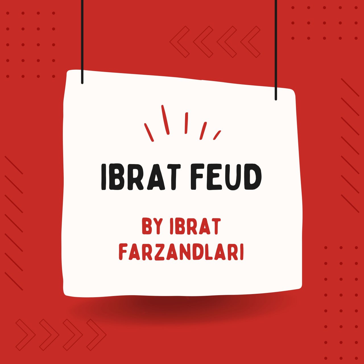 Ibrat Feuds 