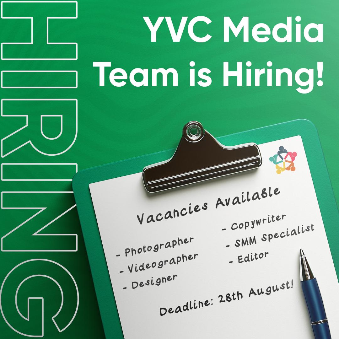 YVC Media Team Is Looking For New Talents!