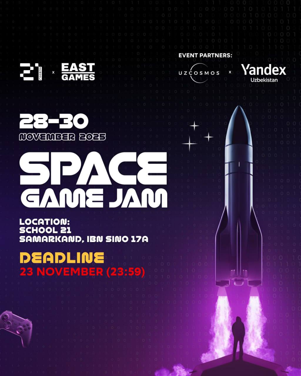 School 21 × EastGames × Uzсosmos agentligi × Yandex Uzbekistan taqdim etadi – Space GameJam
