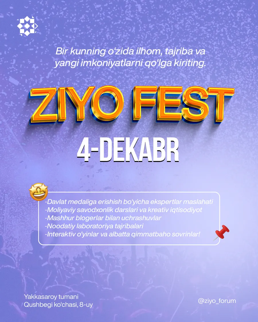 “Ziyo Fest” fan va ta’lim festivali!