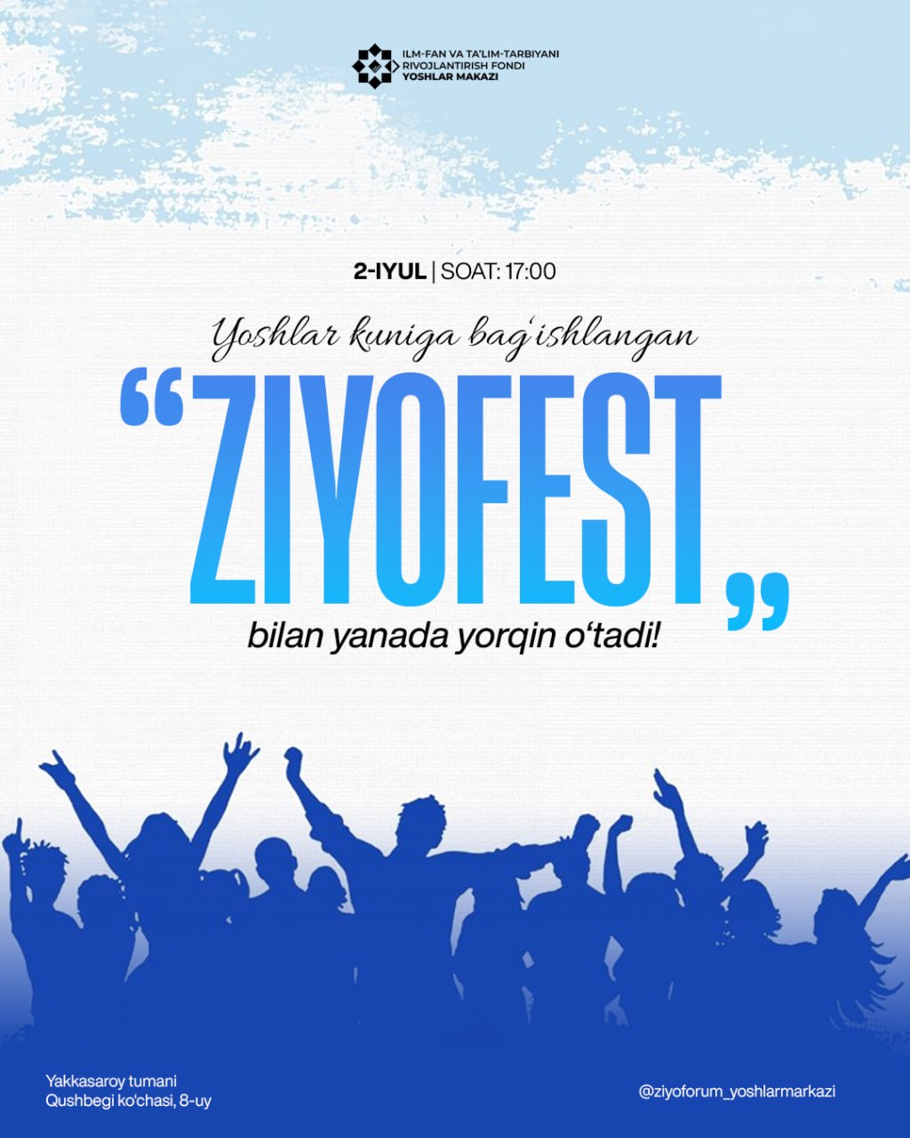 🎉 Yoshlar kuni “Ziyo Fest” bilan yanada yorqin o‘tadi!