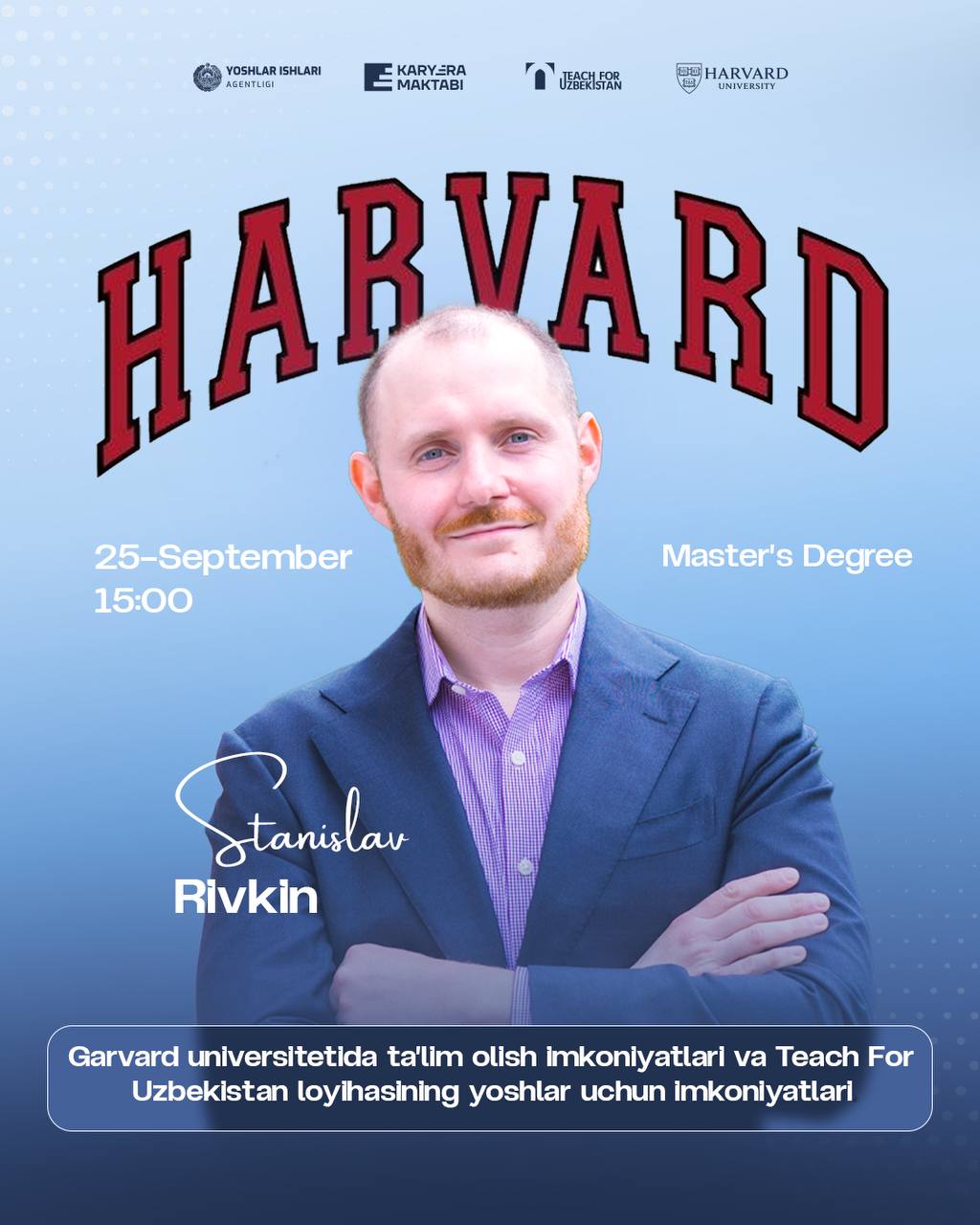 HARVARD UNIVERSITY VAKILI BILAN UCHRASHUV